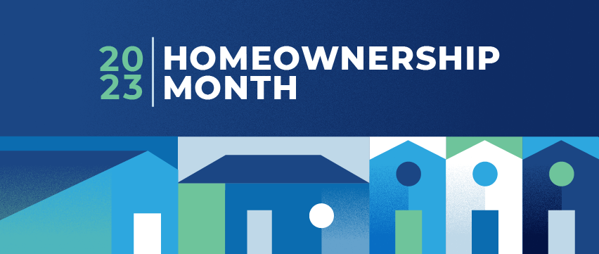 Celebrating Home Ownership all Month