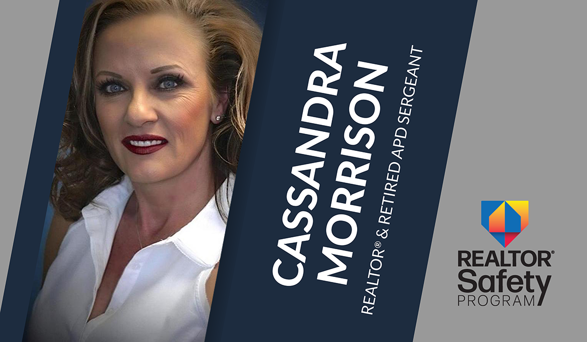 Safety with Cassandra Morrison, REALTOR® & Retired APD Sergeant