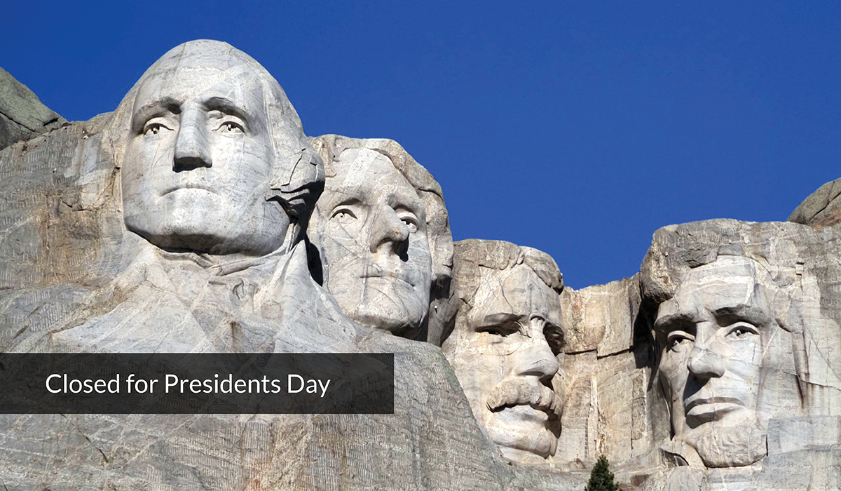 Closed for Presidents Day on February 17th