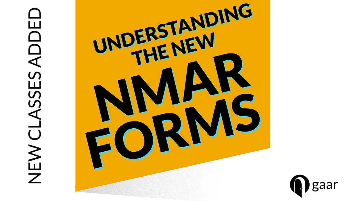 CLASSES ADDED: Understanding the New NMAR Forms