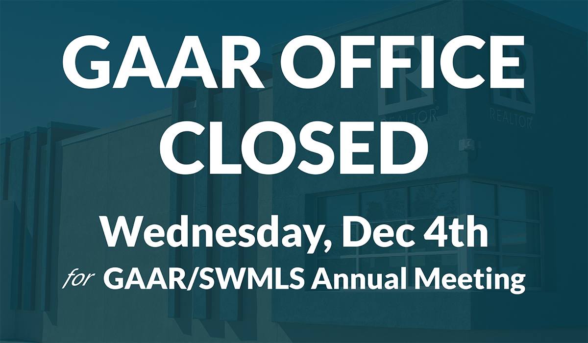 GAAR Closed During Annual Meeting from 8:00 AM to 1:00 PM