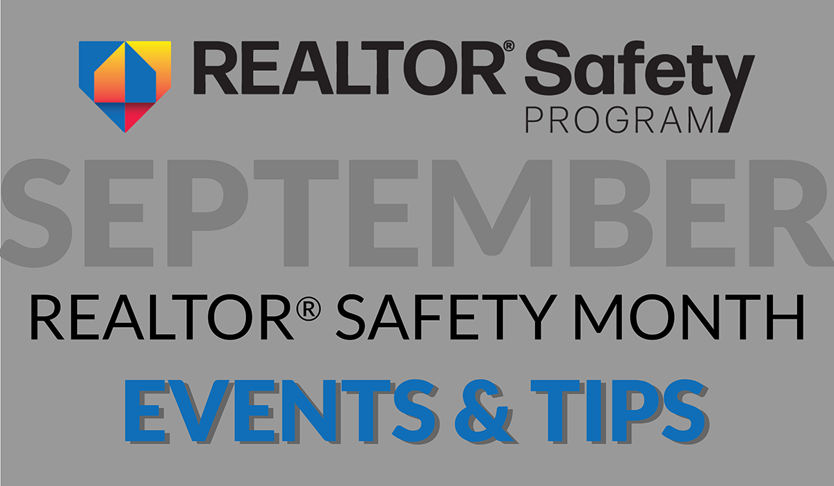 REALTOR® Safety Month Events & Tips