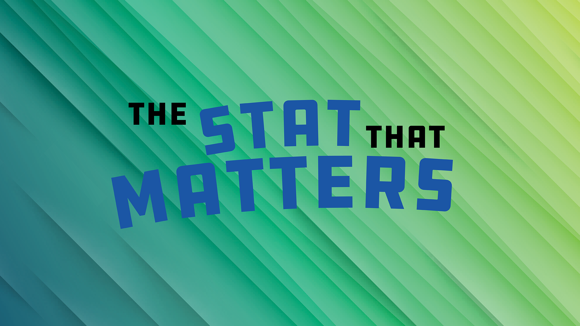 The Stat That Matters: January 2025